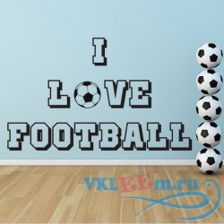 Декоративная наклейка надпись на англ я люблю футбол