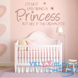 Декоративная наклейка фраза на английском Ох не легко быть принцессой