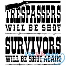 Декоративная наклейка Trespassers Will Be Shot Cowboy America USA Wall Stickers Home Decor Art Decals