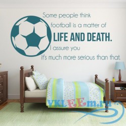 Декоративная наклейка Football Is Life &amp; Death Inspirational Quotes Wall Sticker Sports Art Decals