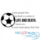 Декоративная наклейка Football Is Life &amp; Death Inspirational Quotes Wall Sticker Sports Art Decals