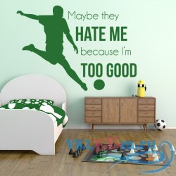 Декоративная наклейка Maybe They Hate Me Football Sports Quotes Wall Sticker Home Art Decals Decor