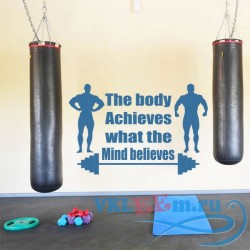 Декоративная наклейка The Body Achieves What The Mind Believes Quote Wall Stickers Sports Gym Decals