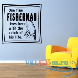 Декоративная наклейка One Fisherman Lives Here Wall Stickers Love Wall Art