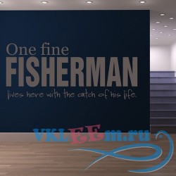 Декоративная наклейка One Fine Fisherman Lives Here Wall Sticker Love Wall Art