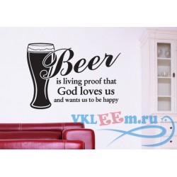 Декоративная наклейка Пиво-живое доказательство... фраза на англ