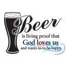Декоративная наклейка Пиво-живое доказательство... фраза на англ